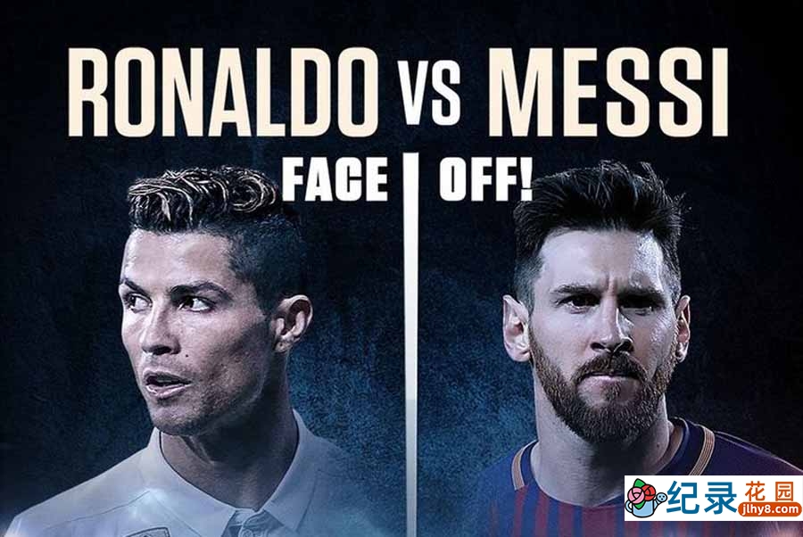 足坛巨星纪录片《C罗和梅西 Ronaldo vs. Messi》全1集中字 纪录片资源百度云盘下载 1080/MP4/2.85G插图 足坛巨星纪录片《C罗和梅西 Ronaldo vs. Messi》全1集中字 纪录片资源百度云盘下载 1080/MP4/2.85G