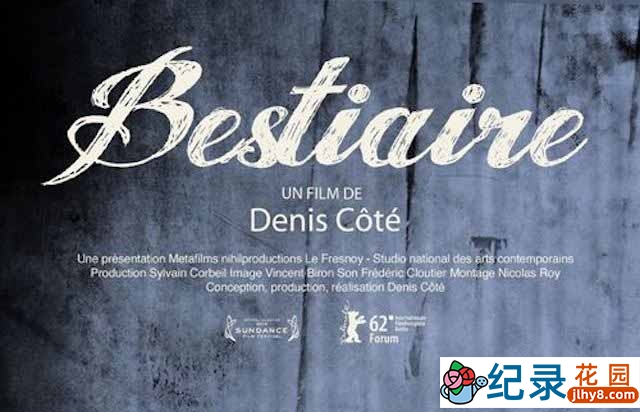 动物保护纪录片《静观百兽 Bestiaire》全1集 720P/1080i高清纪录片资源百度云盘下载插图 动物保护纪录片《静观百兽 Bestiaire》全1集 720P/1080i高清纪录片资源百度云盘下载