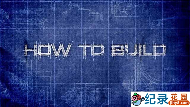 BBC工业科技纪录片《制造奇迹 How to Build》全3集中字 TS/蓝光高清纪录片资源百度云盘下载插图 BBC工业科技纪录片《制造奇迹 How to Build》全3集中字 TS/蓝光高清纪录片资源百度云盘下载