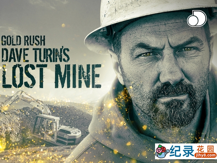 荒野淘金纪录片《金矿的赌注:前进旧矿区 Gold Rush Dave Turin’s Lost Mine》第1季全9集中字 自媒体解说素材百度云盘下载 1080P/MP4/13.3G插图 荒野淘金纪录片《金矿的赌注:前进旧矿区 Gold Rush Dave Turin’s Lost Mine》第1季全9集中字 自媒体解说素材百度云盘下载 1080P/MP4/13.3G