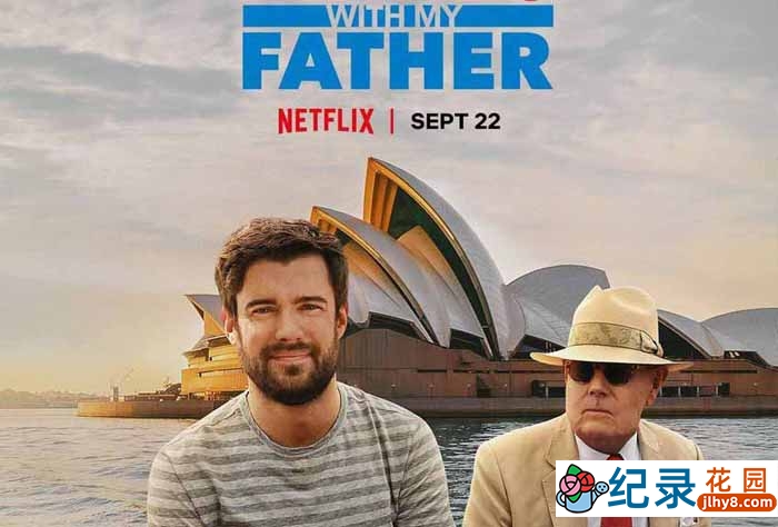 Netflix人文旅行纪录片《带着老爸去旅行 Jack Whitehall: Travels with My Father》第4季中字 1080P纪录片资源百度云盘下载插图 Netflix人文旅行纪录片《带着老爸去旅行 Jack Whitehall: Travels with My Father》第4季中字 1080P纪录片资源百度云盘下载