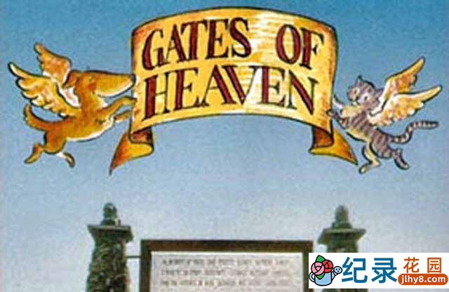宠物公墓纪录片《天堂之门 Gates of Heaven》全1集 标清纪录片资源百度云盘下载插图 宠物公墓纪录片《天堂之门 Gates of Heaven》全1集 标清纪录片资源百度云盘下载