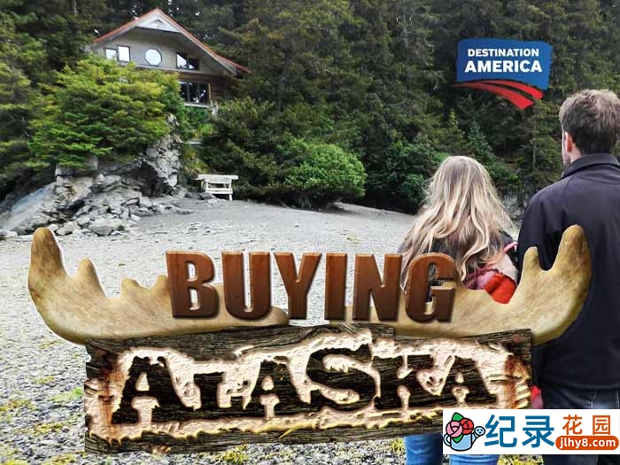 度假别墅纪录片《阿拉斯加置产家 Buying Alaska》第1季中字 1080P高清自媒体解说素材百度云盘下载插图 度假别墅纪录片《阿拉斯加置产家 Buying Alaska》第1季中字 1080P高清自媒体解说素材百度云盘下载