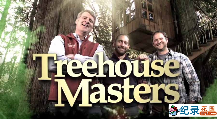建筑设计纪录片《树屋大师 Treehouse Masters》第10季全11集 纪录片解说素材百度云盘下载 1080P/MP4/24.68G插图 建筑设计纪录片《树屋大师 Treehouse Masters》第10季全11集 纪录片解说素材百度云盘下载 1080P/MP4/24.68G
