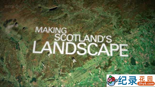 BBC地理纪录片《苏格兰地貌的形成 Making Scotlands Landscape》全5集 720P/1080i高清纪录片资源百度云盘下载插图 BBC地理纪录片《苏格兰地貌的形成 Making Scotlands Landscape》全5集 720P/1080i高清纪录片资源百度云盘下载