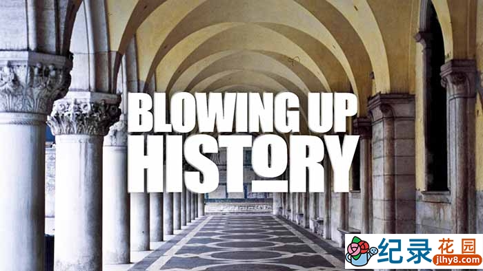 历史考古纪录片《层层透视古建筑 Blowing Up History》第5季中字 纪录片解说素材百度云盘下载 720/MKV/10.2G插图 历史考古纪录片《层层透视古建筑 Blowing Up History》第5季中字 纪录片解说素材百度云盘下载 720/MKV/10.2G