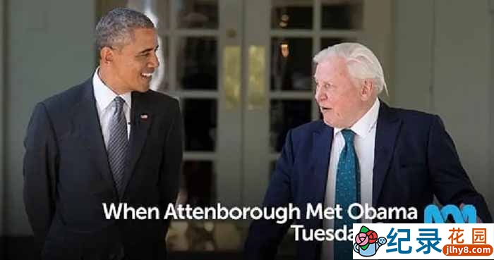 社会人文纪录片《大卫爱登堡遇上奥巴马 When Attenborough Met Obama》全1集中字 720P/1080i高清纪录片资源百度云盘下载插图 社会人文纪录片《大卫爱登堡遇上奥巴马 When Attenborough Met Obama》全1集中字 720P/1080i高清纪录片资源百度云盘下载