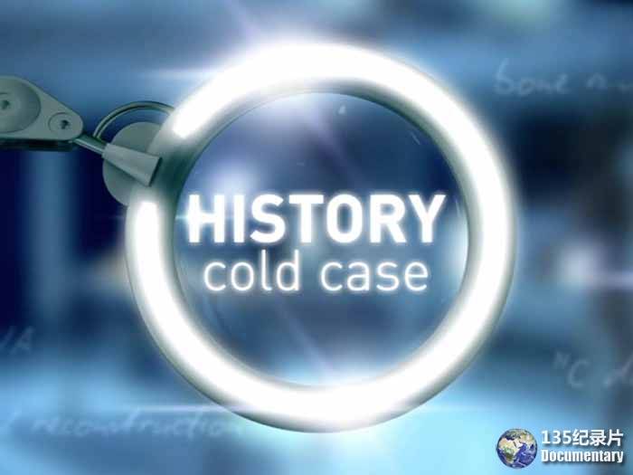 BBC历史考古纪录片《历史疑案 History Cold Case》第1季 标清纪录片百度云插图 BBC历史考古纪录片《历史疑案 History Cold Case》第1季 标清纪录片百度云