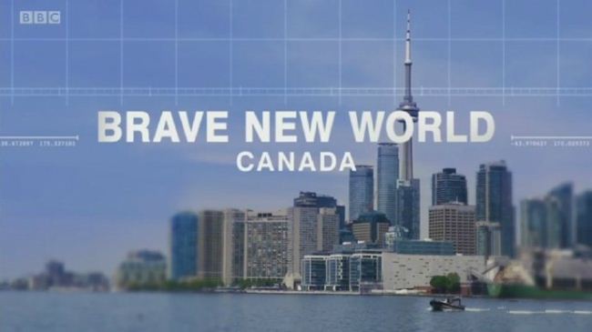 勇敢新世界:加拿大 Brave New World Canada