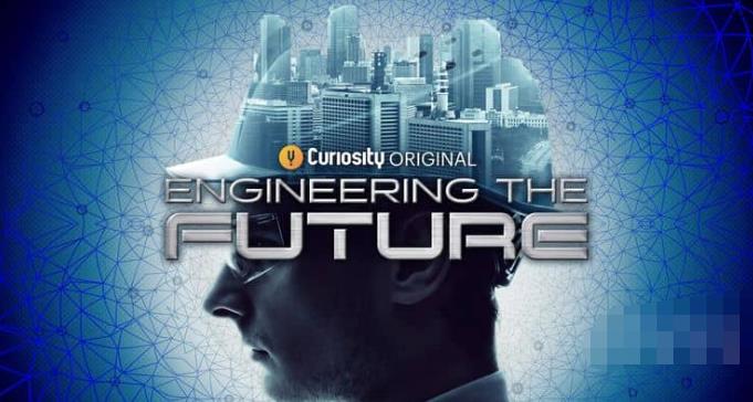工程设计的未来 第1-2 季 Engineering the Future