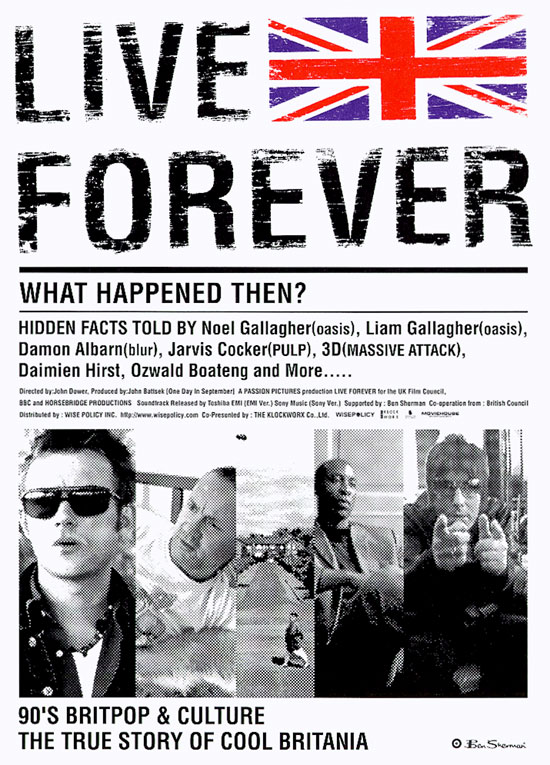 永生不死:英伦摇滚的沉浮 Live Forever: The Rise and Fall of Brit Pop