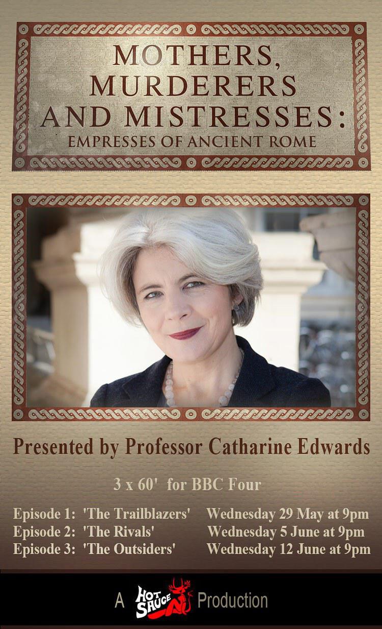 古罗马的女王们 Mothers, Murderers and Mistresses: Empresses of Ancient Rome