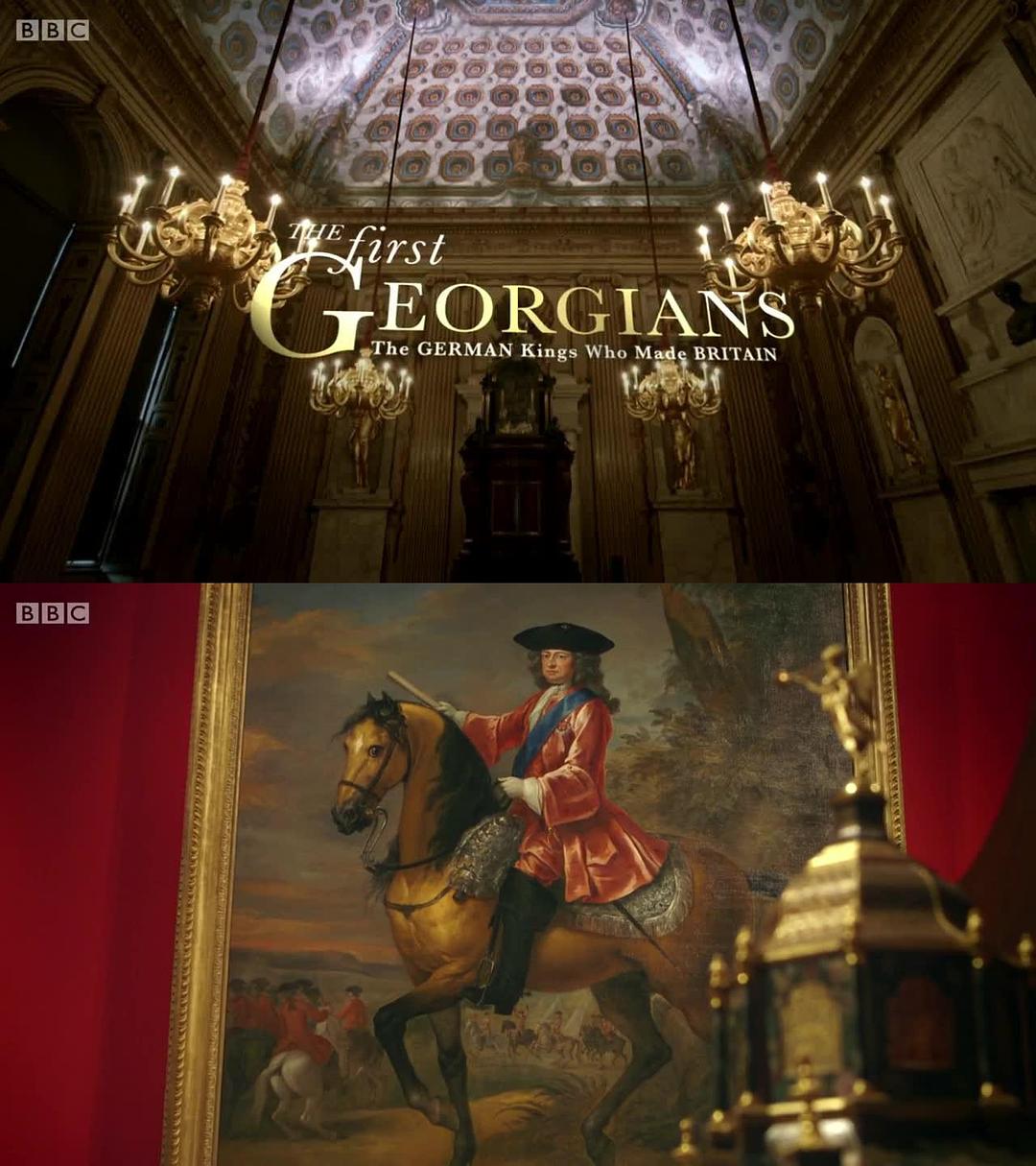 最早的乔治王:造就英国的德国国王 The First Georgians: The German Kings Who Made Britain