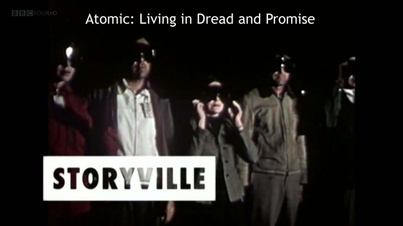 原子反思:活在恐惧和希望之中 Atomic: Living in Dread and Promise