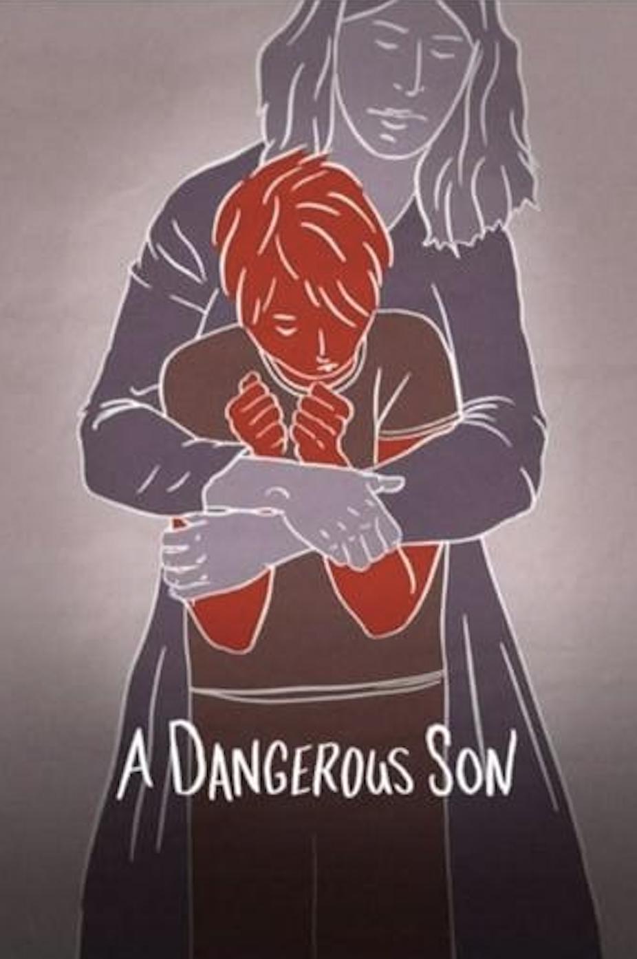 危险的孩子 A Dangerous Son