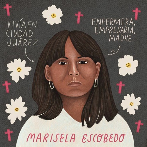 一名母亲的三重死亡 Las tres muertes de Marisela Escobedo