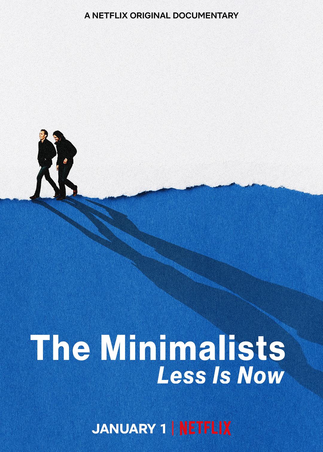 极简主义:时机已到 The Minimalists: Less Is Now
