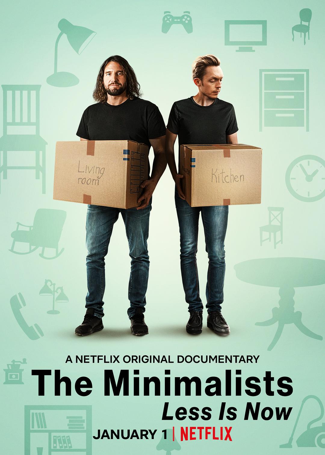 极简主义:时机已到 The Minimalists: Less Is Now
