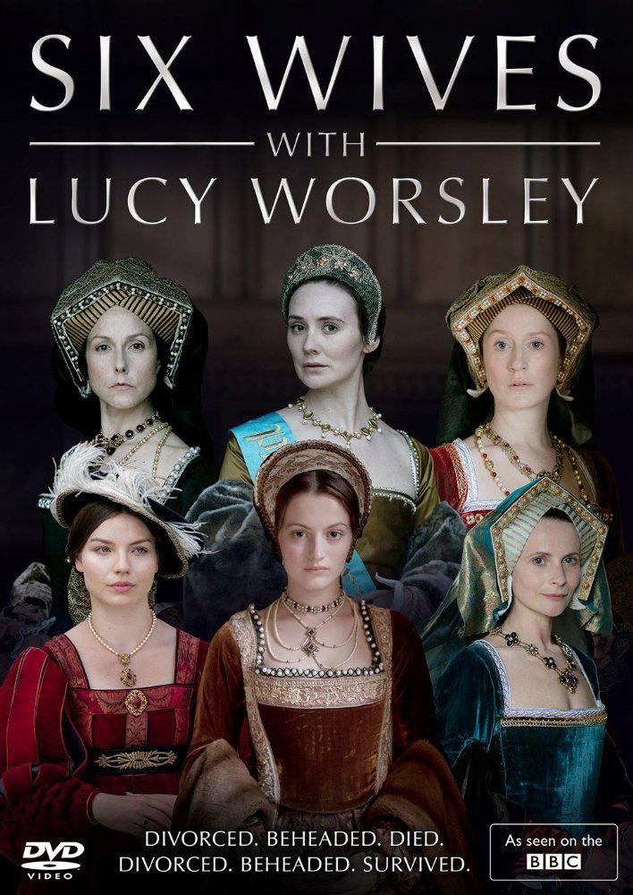 亨利八世的六位王后 Six Wives With Lucy Worsley
