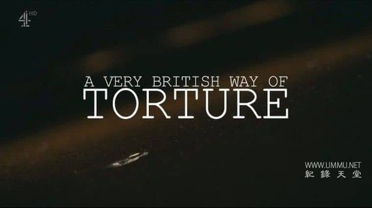 英国式酷刑 A Very British Way of Torture