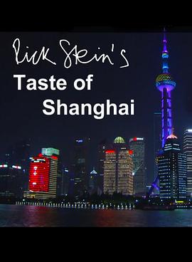 上海之味 Rick Stein's Taste of Shanghai插图 上海之味 Rick Stein's Taste of Shanghai