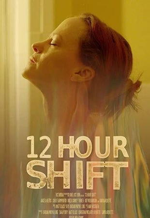 惊悚犯罪片《轮班12小时》解说文案及全剧下载 惊悚犯罪片《轮班12小时》解说文案及全剧下载