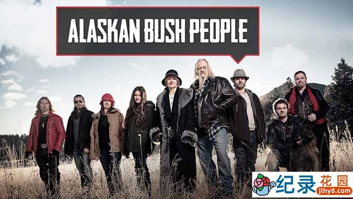 荒野生存纪录片《蛮野一家 Alaskan Bush People》第11-13季中字 1080P高清自媒体解说素材百度云盘下载插图 荒野生存纪录片《蛮野一家 Alaskan Bush People》第11-13季中字 1080P高清自媒体解说素材百度云盘下载
