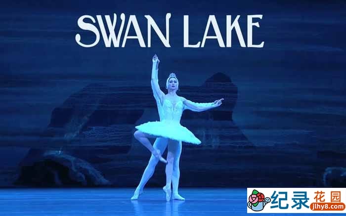 BBC英国皇家芭蕾舞幕后纪录片《天鹅湖 The Royal Ballet-Swan Lake》全1集中字 720P纪录片资源百度云盘下载插图 BBC英国皇家芭蕾舞幕后纪录片《天鹅湖 The Royal Ballet-Swan Lake》全1集中字 720P纪录片资源百度云盘下载