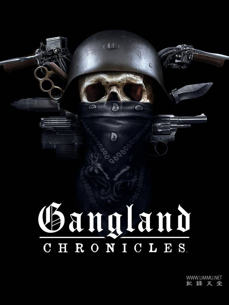 黑帮编年史 Gangland Chronicles插图 黑帮编年史 Gangland Chronicles