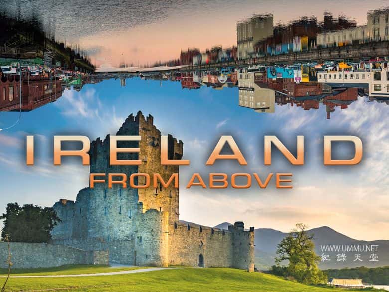 鸟瞰爱尔兰 Ireland From Above插图 鸟瞰爱尔兰 Ireland From Above