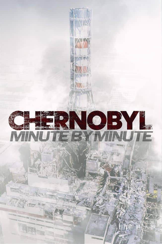 切尔诺贝利:分秒解析 Chernobyl: Minute by Minute插图 切尔诺贝利:分秒解析 Chernobyl: Minute by Minute
