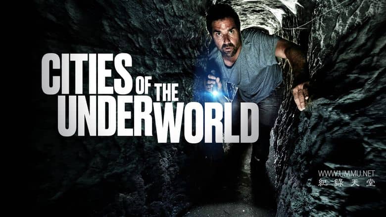 神秘地下城 Cities of the Underworld插图1 神秘地下城 Cities of the Underworld