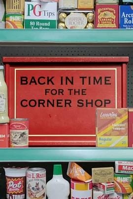 穿越时光的街角商店 Back in Time for the Corner Shop插图 穿越时光的街角商店 Back in Time for the Corner Shop