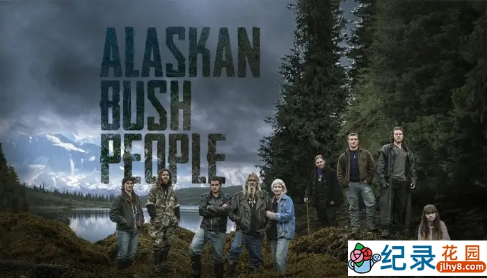 荒野生存纪录片《蛮野一家 Alaskan Bush People》第1-5季中字 1080P高清自媒体解说素材百度云盘下载