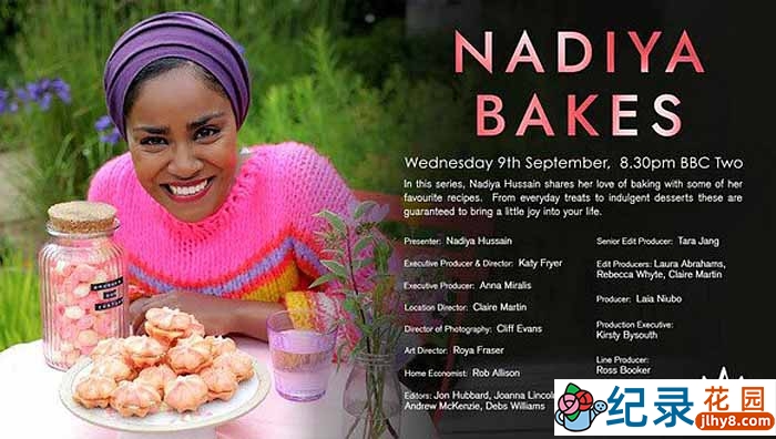 西点美食纪录片《纳迪雅的烘焙世界 Nadiya Bakes》全8集中字 720P/1080i高清纪录片资源百度云盘下载