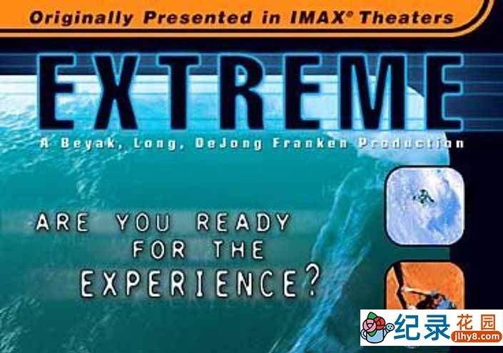 IMAX户外纪录片《极限运动 Extreme》全1集 720P/1080i高清纪录片百度云下载