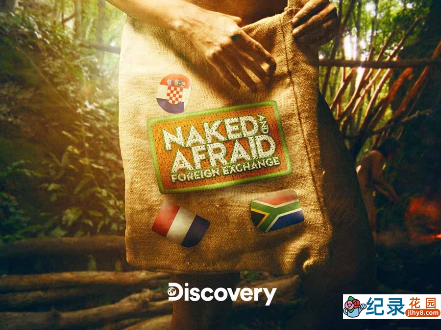 探索频道荒野求生纪录片《原始生活21天 异国他乡番外篇 Naked and Afraid》第1季全12集中字 纪录片解说素材百度云盘下载 1080/MKV/52.5G