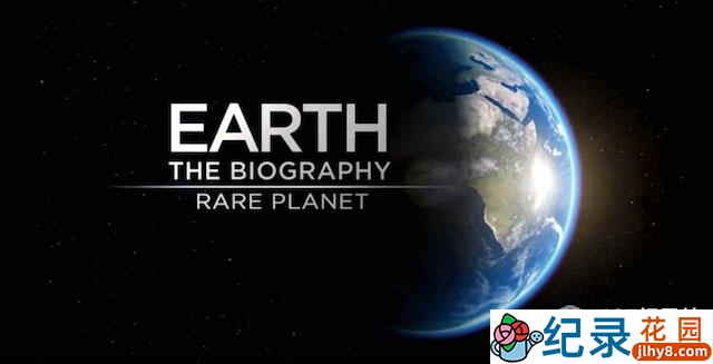 BBC宇宙探索纪录片《地球自传 Earth: The Biography》全5集 720P/1080i高清纪录片百度云下载