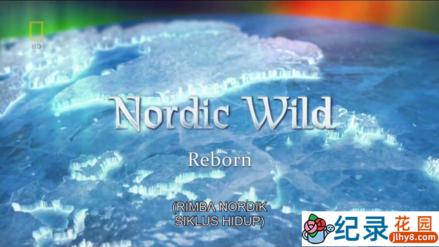 国家地理自然生态纪录片《北欧野生风情录 Nordic Wild》全4集 720P/1080i高清纪录片资源百度云盘下载