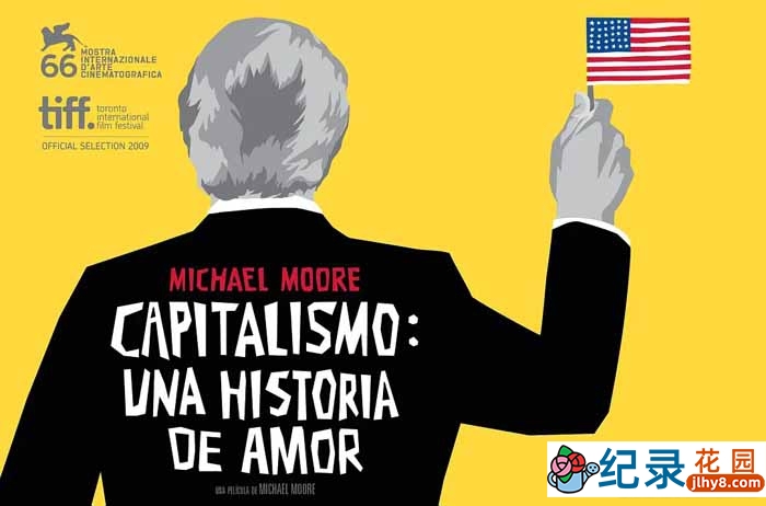 社会现状纪录片《资本主义：一个爱情故事 Capitalism: A Love Story》全1集原版无字 标清纪录片资源百度云盘下载