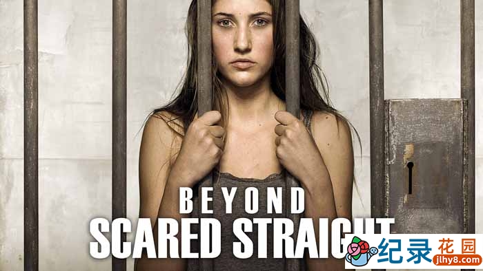 少年监狱纪录片《牢狱之外 Beyond Scared Straight》第8季中字 纪录片解说素材下载百度云盘下载 720/MP4/4.65G