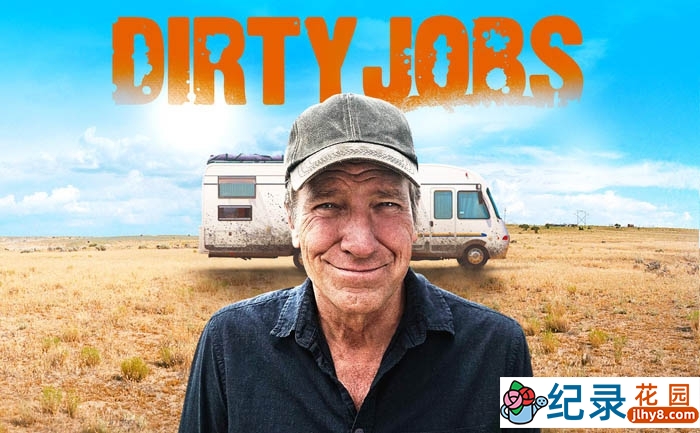 探索频道肮脏工作纪录片《干尽苦差事 房车旅行 Dirty Jobs Rowed Trip》第1季原版无字 720P/1080i高清纪录片资源百度云盘下载