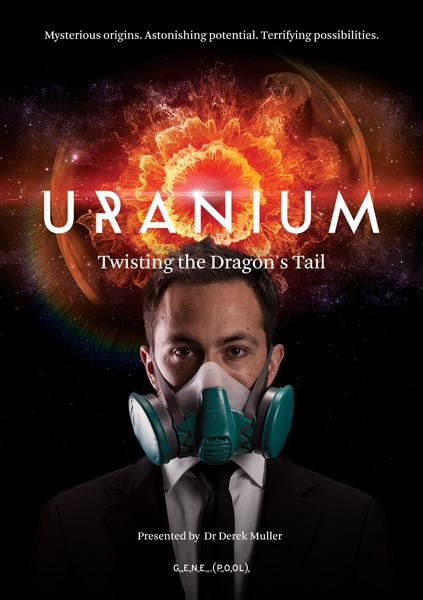 鈾之奧秘 Uranium: Twisting the Dragon's Tail