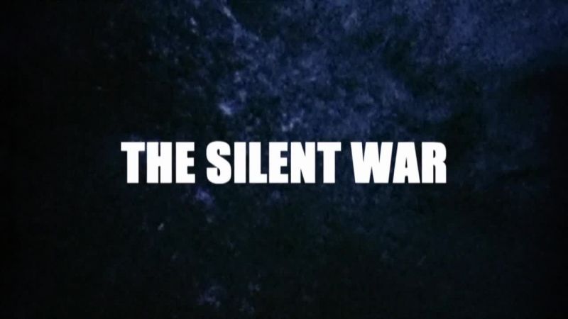寂静之战 The Silent War