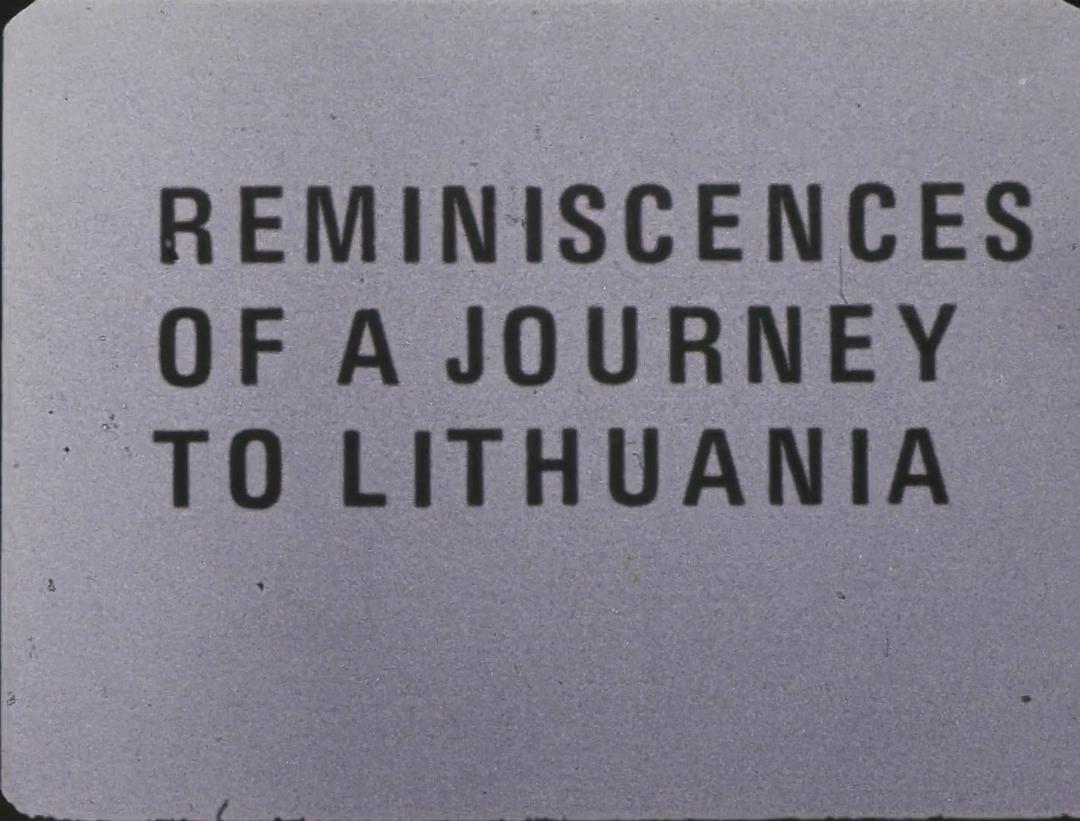 回忆立陶宛之旅 Reminiscences of a Journey to Lithuania