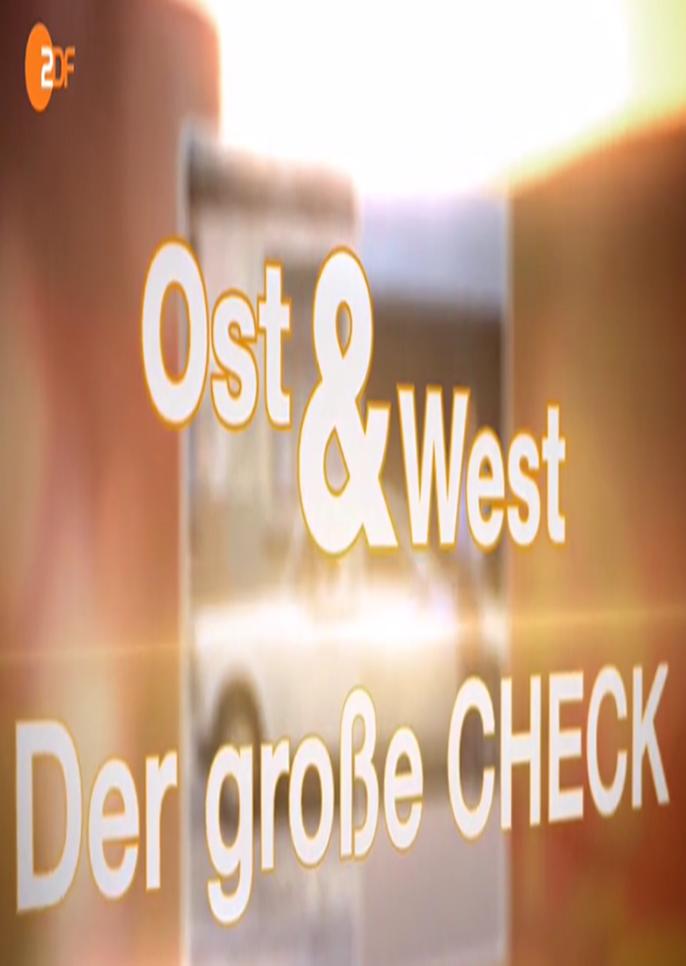 东西德大调查 Ost und West – der große Check