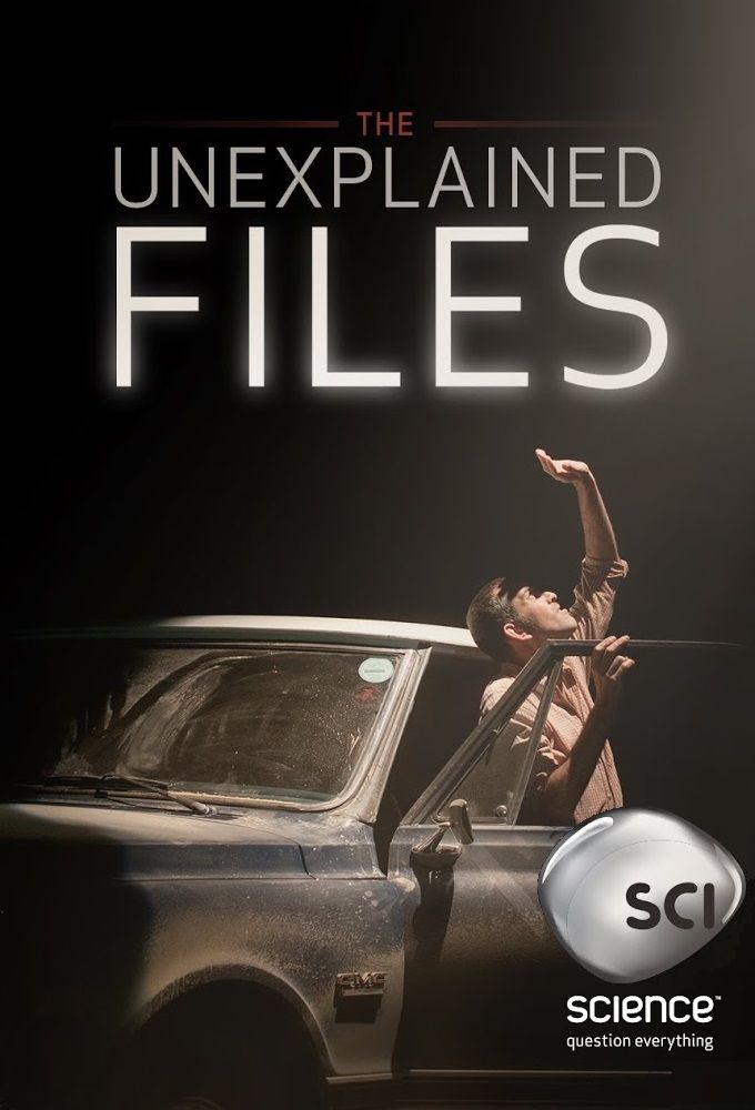 怪事件档案 第一季 The Unexplained Files Season 1