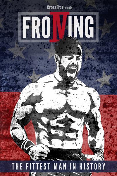 弗罗宁：历史上最强健的人 Froning: The Fittest Man in History