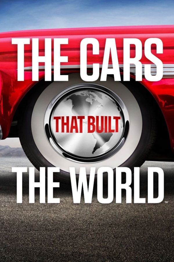 驰骋世界的汽车 The Cars That Made the World
