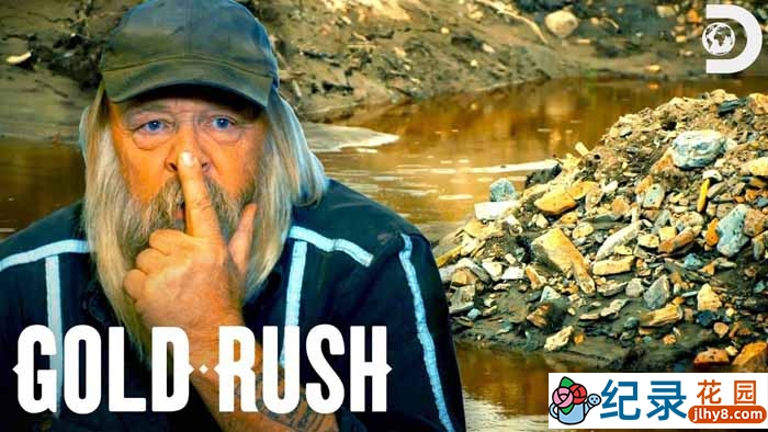 探索频道淘金纪录片《金矿的赌注 Gold rush》第11季中字 1080P高清自媒体解说素材百度云盘下载